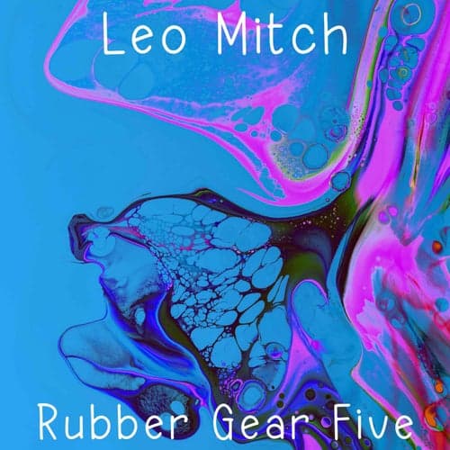 Rubber Gear Five