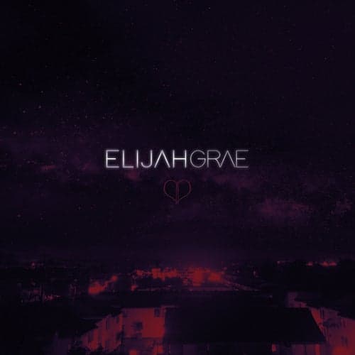Elijah Grae - EP