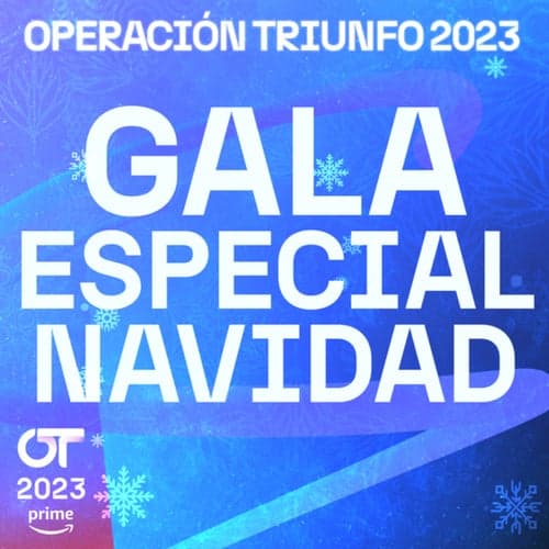 OT Gala Especial Navidad (Operación Triunfo 2023)