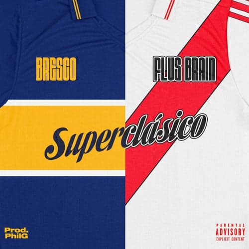 SUPERCLÁSICO (feat. BRESCO)