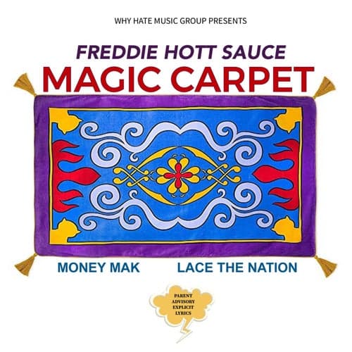 Magic Carpet (feat. Money Mak & Lace The Nation)