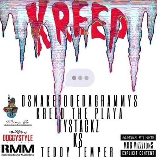 Kreep (feat. Kreed the Playa, Tystackz, KS & Teddy Temper)