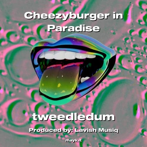 Cheezyburger in Paradise
