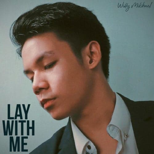Lay With Me