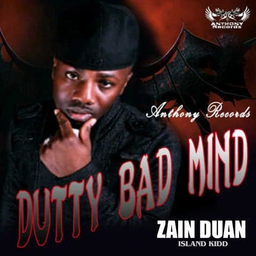 Dutty Bad Mind