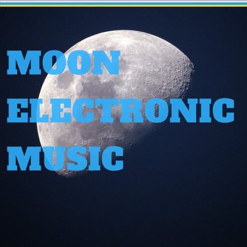 Moon Electronic Music