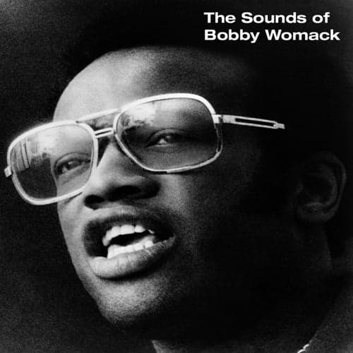 The Sounds of Bobby Womack