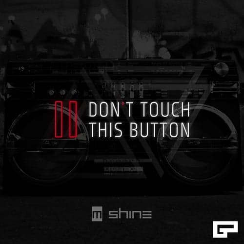 Don't Touch This Button