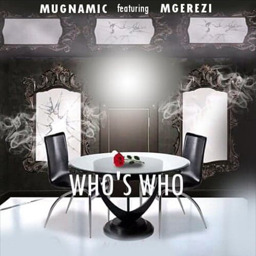 Who's Who (feat. Mgerezi)