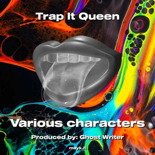 Trap It Queen