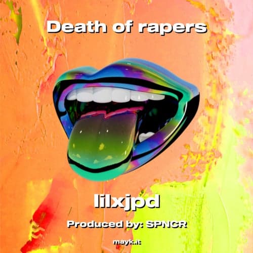 Death of rapers