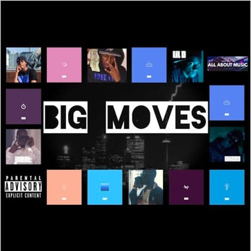 Big Moves (feat. J Neat & Lil D)