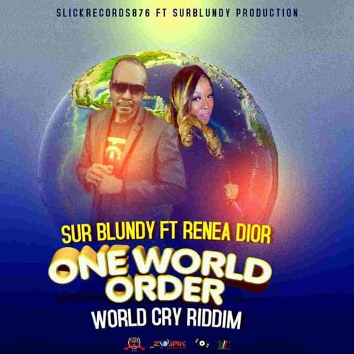 One World Order (feat. Renea Dior)
