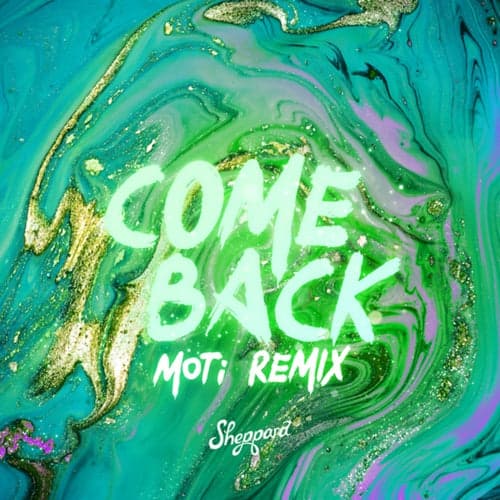 Come Back (MOTi Remix)