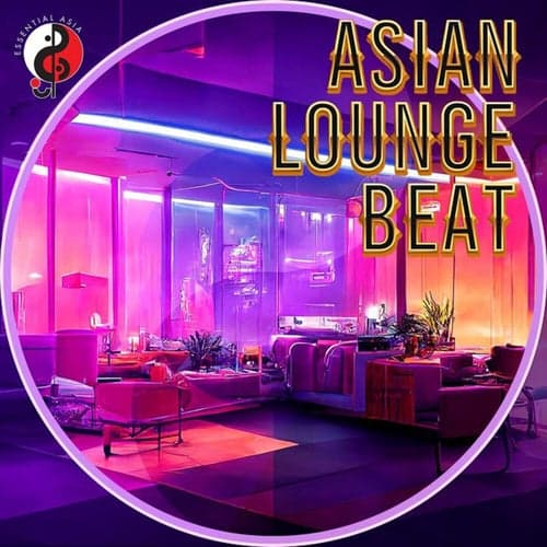 Asia Lounge Beat