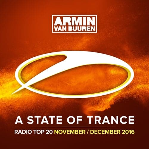 A State Of Trance Radio Top 20 - November / December 2016 (Including Classic Bonus Track)