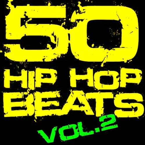 50 Hip Hop Beats, Vol. 2 (Instrumental Version)