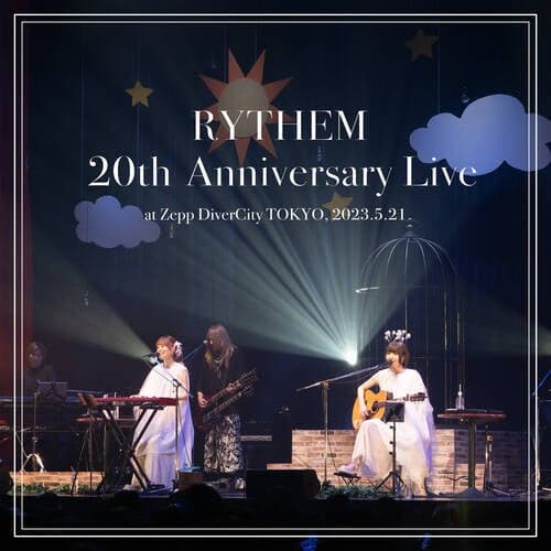 RYTHEM 20th Anniversary Live RYTHEM flights of happiness that bring joy