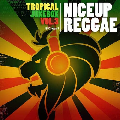 Tropical Jukebox, Vol. 3 'Niceup Reggae'