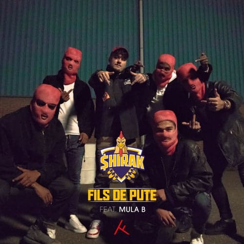 Fils De Pute (feat. Mula B)