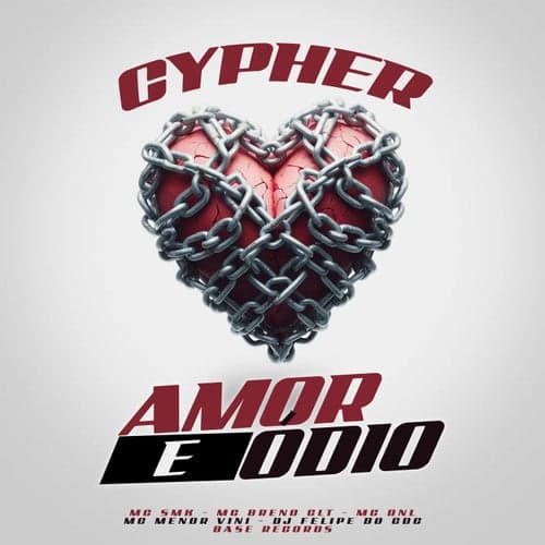 Cypher Amor e Ódio