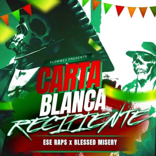 Carta Blanca Recipiente (feat. Blessed Misery)