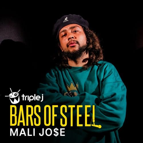MALI JO$E (triple j Bars of Steel)