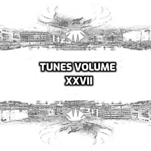 Tunes, Vol. XXVII