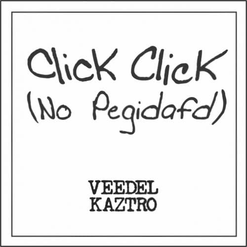 Click Click (No Pegidafd)
