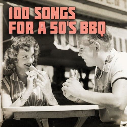 100 Songs for a 50's Bbq