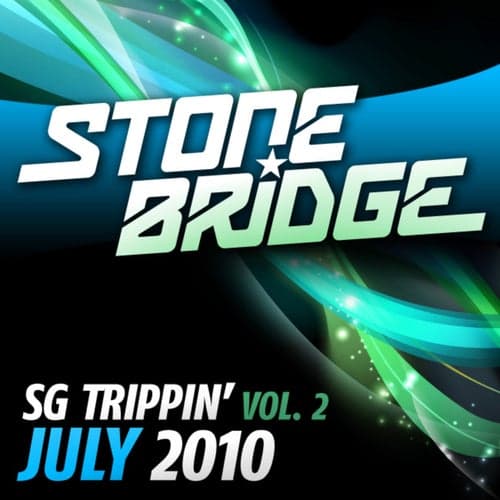 SG Trippin' Vol 2 - July 2010 - Selected by StoneBridge