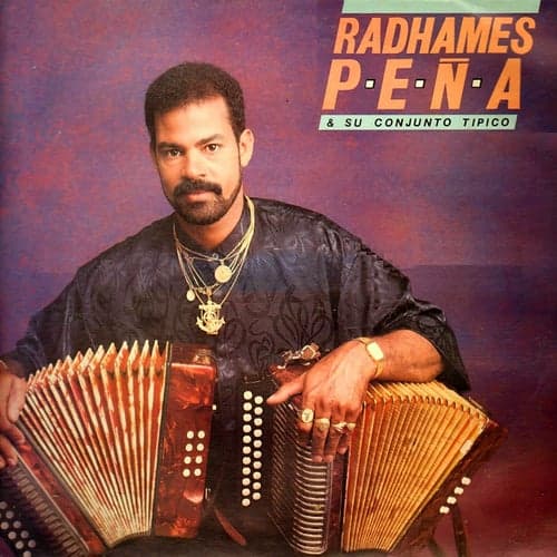 Radhames Peña & Su Conjunto Típico