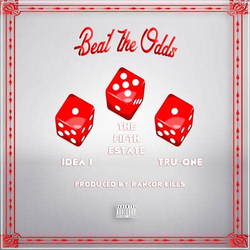 Beat The Odds (feat. Idea1 & The Fifth Estate)
