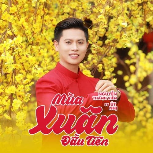 Mùa Xuân Đầu Tiên (feat. Út Nhị)