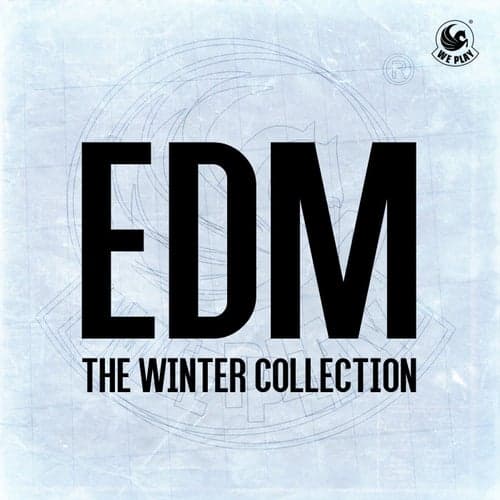 EDM - The Winter Collection