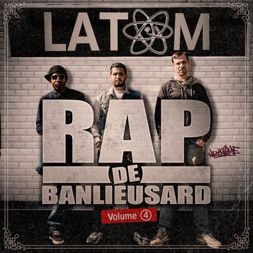 Rap de banlieusard, vol. 4 (Special Latom)
