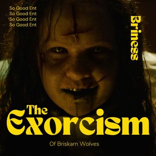 The Exorcism Of Briskarn Wolves