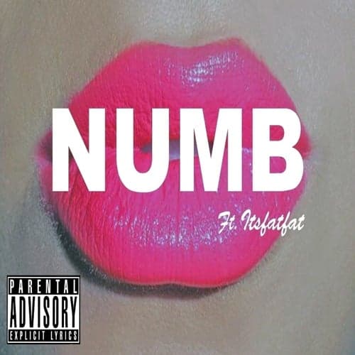 Numb (feat. Itsfatfat) - Single