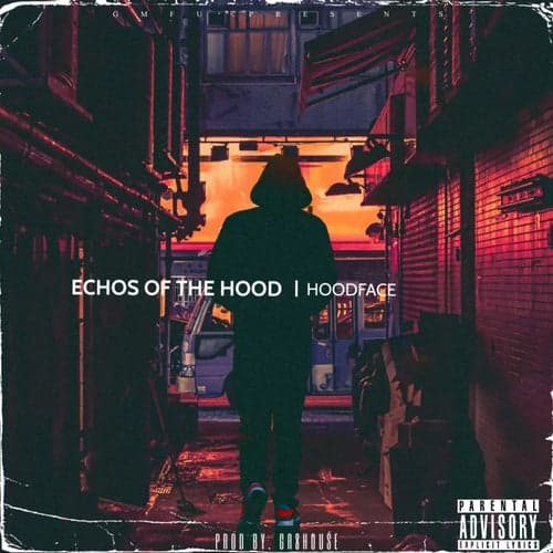 Echos Of The Hood
