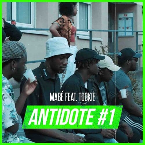 Antidote #1 (feat. Tookie)