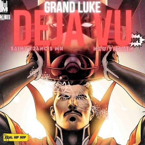 DeJa Vu (feat. New Villain & Grand Luke)