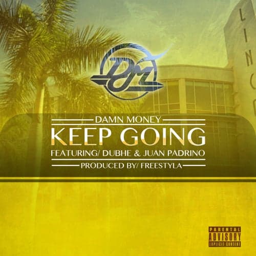 Keep Going (feat. Dubhe & Juan Padrino) - Single