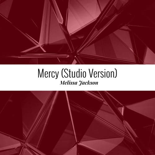 Mercy (Studio Version)