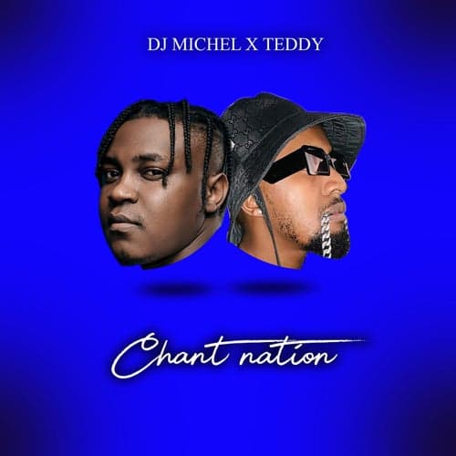 Chant Nation (feat. Teddy)