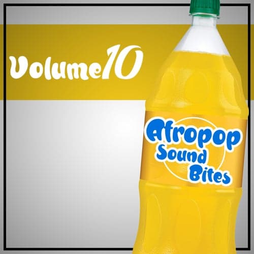 Afropop Sound Bites, Vol.10