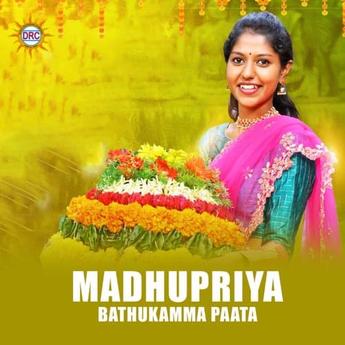 Madhupriya Bathukamma Paata