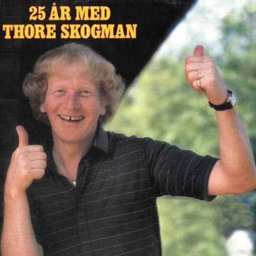 25 år med Thore Skogman