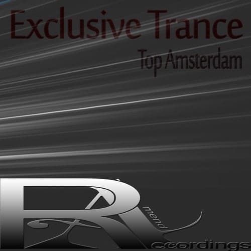 Exclusive Trance Top Amsterdam