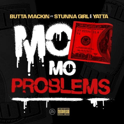 Mo Money Mo Problems (feat. Stunna Girl & Yatta)