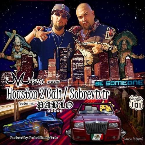 Houston 2 Cali Sobrevivir (feat. Pablo Nuñez)